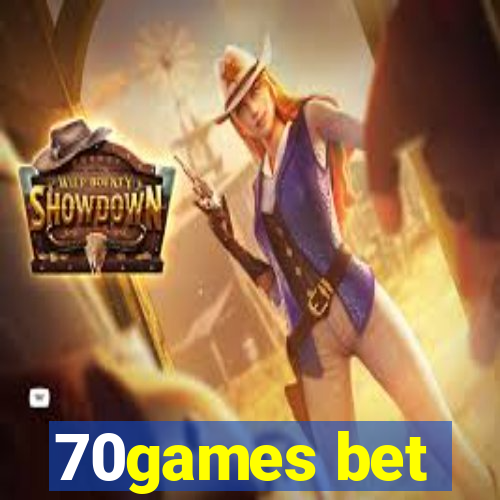 70games bet